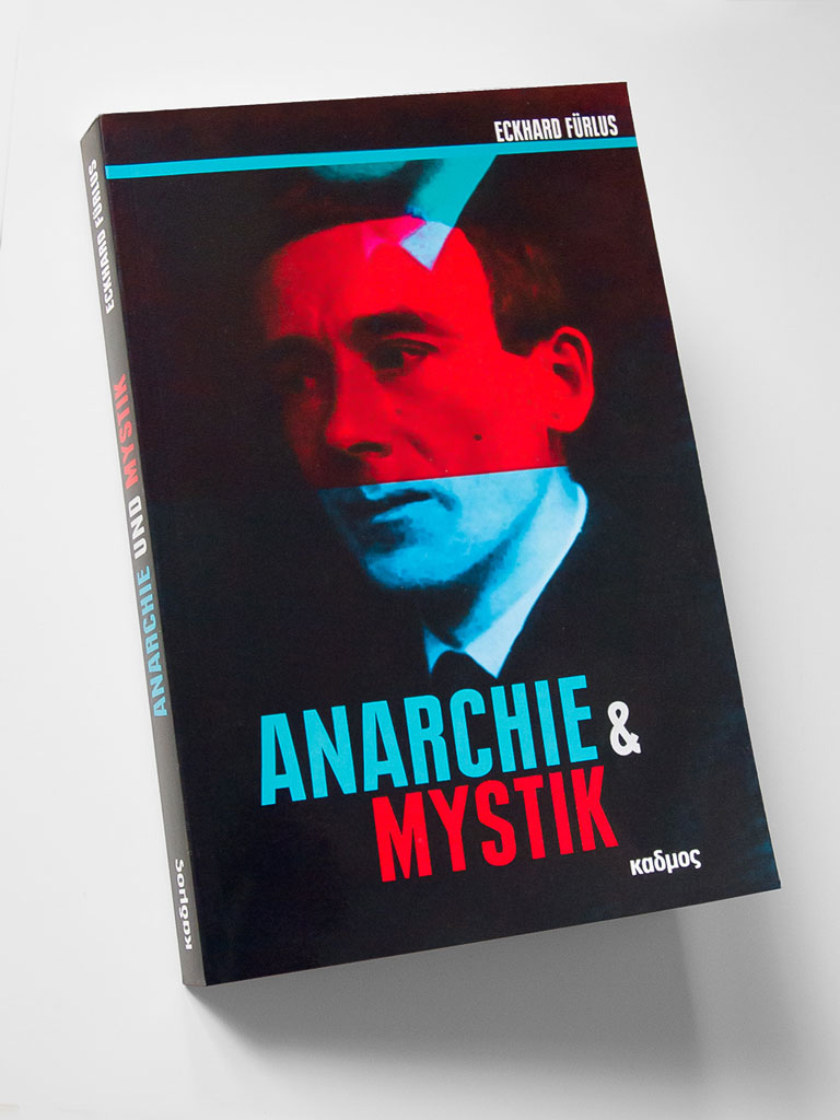 Rezension zu Eckhard Fürlus, Anarchie & Mystik