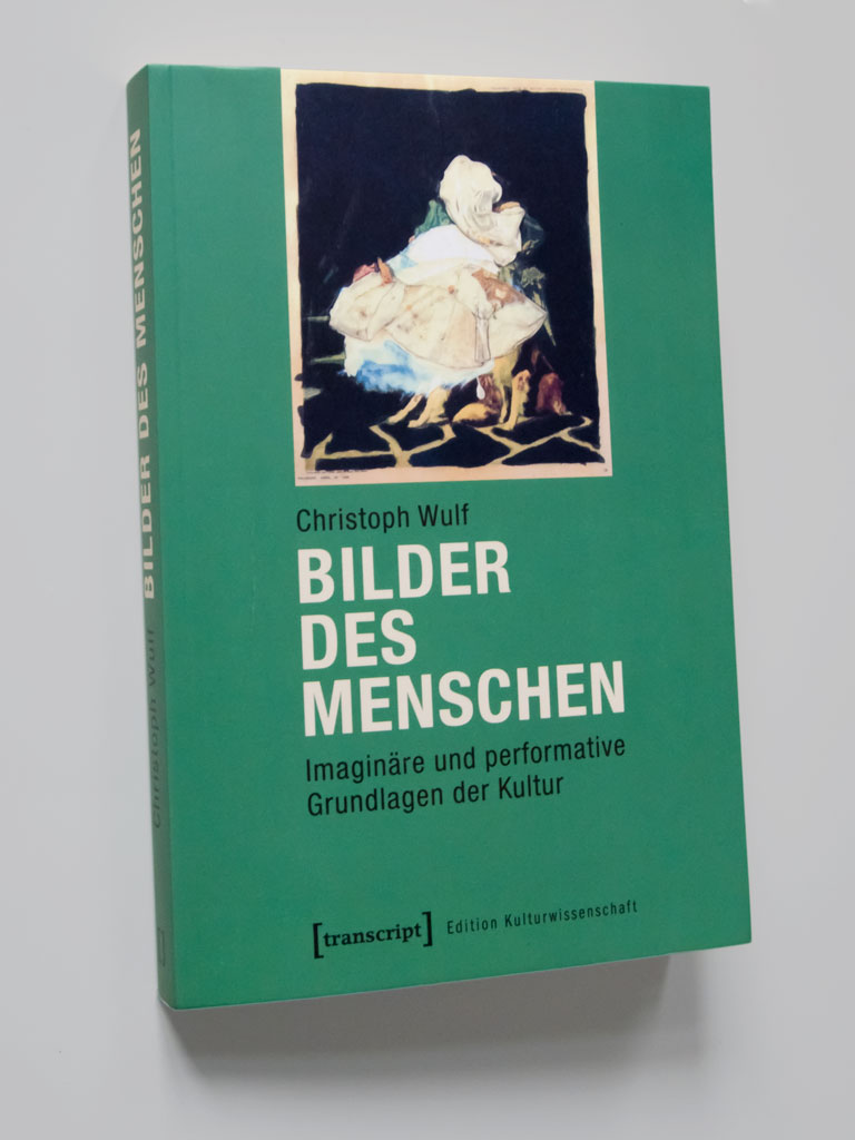 Christoph Wulf, Bilder des Menschen